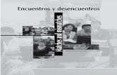 Encuentros y desencuentros Matches and mismatches · de cuidado y autocuidado. Medellín, Colombiaa María del Carmen Zea Herrerab RESUMEN El Aula Universitaria de Mayores surge como