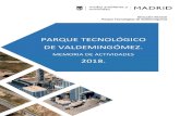 PARQUE TECNOLÓGICO DE VALDEMINGÓMEZ. · 2019. 10. 1. · Durante el año 2018, en el Parque Tecnológico de Valdemingómez se recibieron un total de 1.330.877 toneladas (t) de residuos