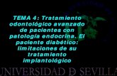 New TEMA 4: Tratamiento odontológico avanzado de pacientes con …alojamientos.us.es/apespeciales/pdf/m-oficial/MasterOfTe... · 2019. 12. 19. · El paciente diabético: limitaciones