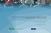 Las Políticas Activas de Empleo en Andalucía. 2004 - 2005Empleo del Servicio Andaluz de Empleo. Estas actividades tienen, como finalidad básica, impulsar la transferibilidad o aplicación
