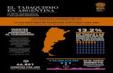 EL TABAQUISMO EN ARGENTINA · el tabaquismo. los datos corresponden a 2015. 44.851 muertes por aÑo que podrÍan evitarse es el costo directo en el sistema de salud atribuible al