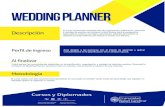 Wedding planner copy - Rafael Landívar UniversityPrograma) Wed… · profesión de Wedding Planner, servicios, trato con clientes, comunicación y creación de una empresa. El curso