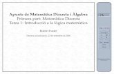 Apunts de Matemàtica Discreta i Àlgebra Primera part: …rfuster/docencia/mda/MaterialsDocents/... · 2006. 9. 23. · que anem al teatre?, ... Tancar Introducció a la lògica