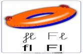 fl Fl...2012/07/07  · Nombre: Fecha: actiludis.com fl Fl fla - fli - flu - flo - fle COLOREA SEGU,N LAS CLAVES Y DESCUBRE UN DIBUJO fal - fel - fil - fol - ful de naranja fla rojo