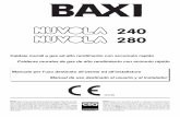 922 346 2 doc - Schede tecniche · Manual de uso destinado al usuario y al instalador BAXI S.p.A., entre las empresas leader en Europa en la producción de aparatos térmicos y sanitarios