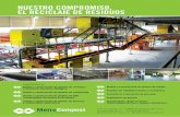 NUESTRO COMPROMISO, EL RECICLAJE DE RESIDUOS€¦ · Diseño y construcción de plantas de reciclaje: Diseño y construcción de plantas de biogás Tratamiento mecánico-biológico
