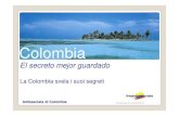 New Presentaci n italiano2 COLOMBIA - IILA · 2014. 6. 28. · Fuente: Banco de la Republica y Banco Mundial Ambasciata di Colombia 2012 16. L’ambiente del Mondo Imprenditoriale
