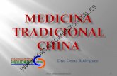 MEDICINA TRADICIONAL CHINA · 2020. 4. 23. · - La Medicina Tradicional China es un sistema para preservar y recobrar la Salud, basado en trabajar sobre el equilibrio y la armonía,
