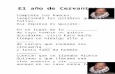 El año de Cervantes - WordPress.com€¦  · Web view1- En la estantería 4-C busca un libro de los hermanos Grimm y escribe el título de un cuento. 2- Busca la ubicación de los