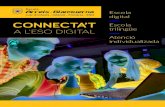 New Llar d’infants - Infantil - Primària - ESO digital CONNECTA’T … · 2020. 5. 13. · Google Apps.-Recerca i comunicació.-Crear i compartir.-Supervisió de les tasques a