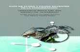 GUÍA DE FLORA Y FAUNA SILVESTRE DE LA CONURBACIÓN PMA-pliegosINTER.pdf · tan diferentes ecosistemas con flora y fauna característica, que le han permitido adaptarse a las condiciones