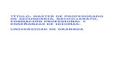 TÍTULO: MASTER DE PROFESORADO DE SECUNDARIA, BACHILLERATO, FORMACIÓN … · 2019. 6. 10. · TÍTULO: Máster Universitario en Profesorado de Educación Secundaria Obligatoria,