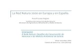 3-La Red Natura 2000 en Europa y en España.ppt [Modo de ...€¦ · 29 de noviembre de 2013 La Red Natura 2000 en Europa y en España 22 Situación •En cuanto a la designación