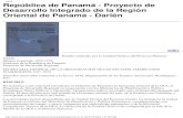 República de Panamá - Proyecto de Desarrollo Integrado de ...oas.org/usde/publications/Unit/oea30s/oea30s.pdf · Estudio realizado por la Unidad Técnica del Proyecto Panamá -