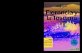 C Florencia y la Toscana.indd 1 16/3/18 10:36...Florencia y la Toscana Paisajes perfectos La Toscana posee una familiaridad atempo - ral, con la simbólica cúpula de la catedral florentina,
