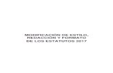 MODIFICACIÓN DE ESTILO, REDACCIÓN Y FORMATO DE LOS …caeq.org/wp-content/uploads/2020/05/ESTATUTOS-VIGENTES... · 2020. 5. 15. · Profesiones y se rige por las disposiciones contenidas