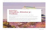 Osaka, Kioto y Japón: Tokio · 2020. 9. 13. · En los alrededores del castillo podemos ver los famosos cerezos japoneses – llamados sakura en su lengua–, que durante su floración