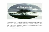 INFORME PARA LA DECLARACIÓN DE ZONA CATASTRÓFICA …asayma.es/archivos/informe_sequia.pdf · 2016. 12. 14. · la sequía meteorológica, es la sequía hidrológica, ya que se trata