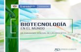 BIOTECNOLOGÍA EN EL MUNDO - agroavances.com€¦ · biotecnologÍa en el mundo biotecnologÍa en el mundo un panorama general de las patentes primera ediciÓn, bogotÁ, noviembre