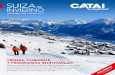 SUIZA - estaticos2.catai.es · SUIZA EN Recorre el país alpino y disfruta de los paisajes invernales con nuestros programas en tren, fly&drive e individuales, desde Zúrich a Montreux,