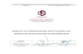 CIMAT · El presente Manual de Comunicación Institucional, tiene por objeto proporcionar a los Servidores Públicos del Centro de Investigación en Matemáticas (CIMAT) un instrumento