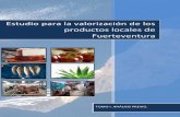productos locales de Fuerteventura - GDR Maxorata€¦ · Fuerteventura se ha caracterizado históricamente por una cultura de aprovechamiento y la gestión de las aguas superficiales.