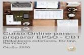 Curso Online para preparar EPSO - CBT€¦ · • Razonamiento abstracto: nociones teóricas y ejercicios prácticos (en español). • Ejercicios de secretariado y razonamiento linguistico
