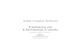 Fantasia on Christmas Carols - xdotd.com on Christmas Carols ense… · String quartet Glockenspiel and triangle Version dated 19/10/11 Ralph Vaughan Williams Fantasia on Christmas