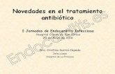 Novedades en el tratamiento antibiótico · Antibiótico Dosis y vía Duración (seman) N evidencia Válvula nativa Estafilococos sensibles a meticilina Cloxacilina 12 g/día iv en