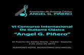 VI Concurso Internacional De Guitarra ... - Angel G. Piñero · “Angel G. Piñero” El Puerto de Santa María - Cádiz - España 5 de Julio de 2019 AUDITORIO HOTEL MONASTERIO SAN