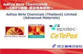 Aditya Birla Chemicals社 ～エポキシ樹脂・反応性希釈剤～...EPOTEC®YDシリーズでは、 汎用828タイプ、低粘度・低結晶性品、高分子量品を取り揃えております。