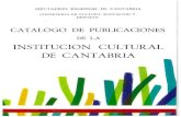 CATALOGO DE PUBLICACIONEScentrodeestudiosmontaneses.com/wp-content/uploads//DOC_CEM/B… · catalogo de publicaciones de la institucion cultural de cantabria diputacion regional de