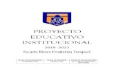 PROYECTO EDUCATIVO INSTITUCIONAL€¦ · El Proyecto Educativo Institucional de nuestro establecimiento, tiene por objetivo Orientar el quehacer de toda la comunidad educativa según