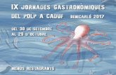 Ajuntament de Benicarló:PL. DE-LS MESTRES DEL TEMPLE, 3 TEL. 964 913 625 Bunyols de mar Amanida wakame amb tonyina a baixa temperatura, polpet, gaspatxo, wasabi gelat i salicòrnia