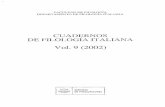New CUADERNOS DE FILOLOGIA ITALIANA · 2010. 7. 7. · Filologia Italiana VoI. 9 (2002) 7-8 8. Cliademos dc Filologùlltolial1o VoL 9 (1002): 191-103 Italiano, oggi: l'antico, ilnuovo*
