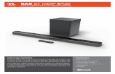 2.1 DEEP BASS · La barra 2.1 Deep Bass JBL puede ser compacta, pero ofrece 300 vatios del increíble sonido característico de JBL. Conecte la barra de sonido al TV con un cable