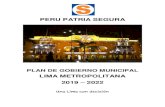 PERU PATRIA SEGURA · 2018. 9. 6. · Lima, segura, ordenada y limpia 6 y adultos mayores), entre otros enfoques, por ser acuerdos internacionales asumidos por el país. Así mismo