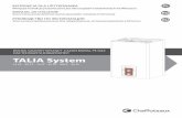 TALIA System - termocreativ.ro · zentul manual şi în manualul de instalare şi de întreţinere deoarece amândouă conţin indicaţii importante privind siguranţa instalării,