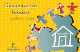 Diccionario básico€¦ · DICCIONARIO BÁSICO CASTELLANO-ÁRABE, que ha de servir como instrumento pedagógico para facilitar al profesorado la comunicación con los alumnos y alumnas