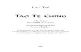 Edición por Vladimir Antonov - Libros Gratislibrosgratis.es/wp-content/uploads/2017/03/tao_te_ching.pdf · El libro Tao Te Ching (Libro sobre Tao y Te) fue escrito hace aproximadamente