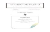 TIEMPO DE TANGO · Nº 10, abril-junio de 1999 Tiempo de Tango 2 José Gobello, presidente de la Academia Porteña del Lunfardo, de Buenos Aires, afirma, en el artí-culo ADN para