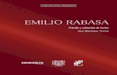 Emilio Rabasa - UNICACH€¦ · Emilio Rabasa Emilio Rabasa Emilio Rabasa Estebanell nació en Ocozocoautla, Chiapas, el 22 de mayo de 1856, y murió en la ciudad de México el 25