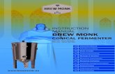 INSTRUCTION MANUAL BREW MONK · EN - Instruction Manual Brew Monk COMPONENT SHEET Thank you for purchasing the Brew Monk™ Conical Fermenter. Note: it is important to follow the