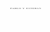 PABLO Y ESTEBAN - ESPIRITISMO ATIVOespiritismoativo.weebly.com/uploads/3/1/4/5/31457561/pablo_y_este… · de criatura falible, declarando que el presente libro fue escrito por un