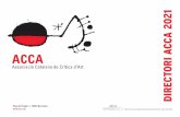 New DIRECTORI ACCA 2020acca.cat/wp-content/uploads/2017/05/Acca-Directori-2020... · 2020. 3. 10. · 28045 Madrid beaespejo@gmail.com F. Jeffett, William One Dalí Boulevard, Dalí