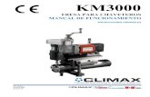 FRESA PARA CHAVETEROS MANUAL DE FUNCIONAMIENTO...Página D Manual de funcionamiento KM3000 GARANTÍA LIMITADA CLIMAX Portable Machine Tools, Inc. (en lo sucesivo denominada "CLIMAX")