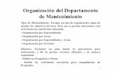 Organización del Departamento de Mantenimientogspano/Ingenieria de Mantenimiento IPVG... · 2010. 6. 21. · Organización del Departamento de Mantenimiento Tipos de Mantenimiento.