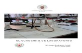 EL CUADENO DE LABORATORIOeprints.sim.ucm.es/.../EL_CUADENO_DE_LABORATORIO-MANUAL.pdf · 2014. 2. 6. · EL CUADENO DE LABORATORIO 1.- INTRODUCCIÓN La elaboración de un cuaderno