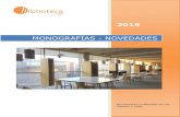 MONOGRAFÍAS - NOVEDADES Files/fundacion/biblioteca/catal… · Novedades 2019 2 MONOGRAFÍAS. NOVEDADES 2019 . Publicadas en los últimos cinco años (2015-2019) CONSTRUCCIÓN Y