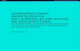 aProxiMaCiones MorFológiCas en la ModelaCión digital en … · 2019. 10. 22. · Cuadro evolutivo-comparativo entre modelos morfológicos y corrientes artísticas contemporáneas